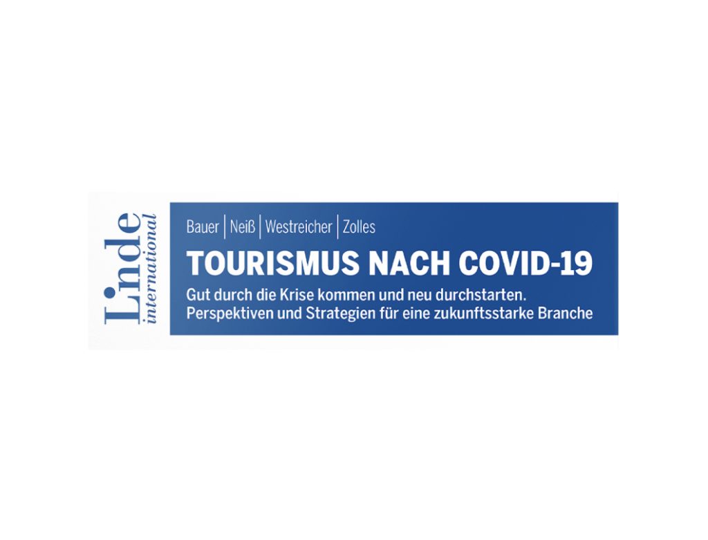 richard bauer tourismusberatung news tourismus nach covid 19